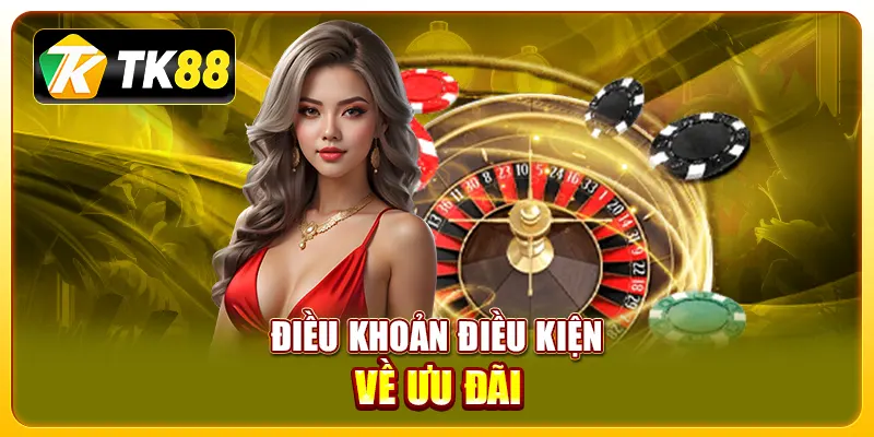 Điều khoản điều kiện về ưu đãi