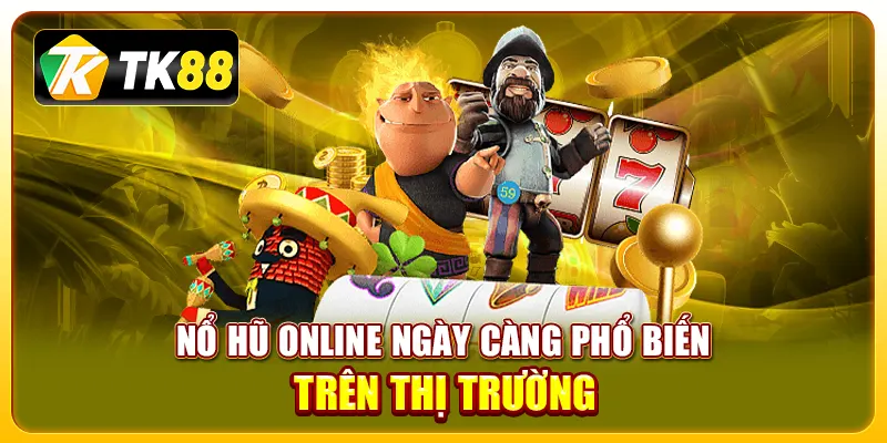 Nổ hũ online